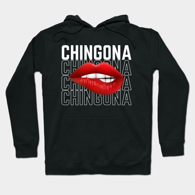 Chingona Hoodie by MtWoodson
